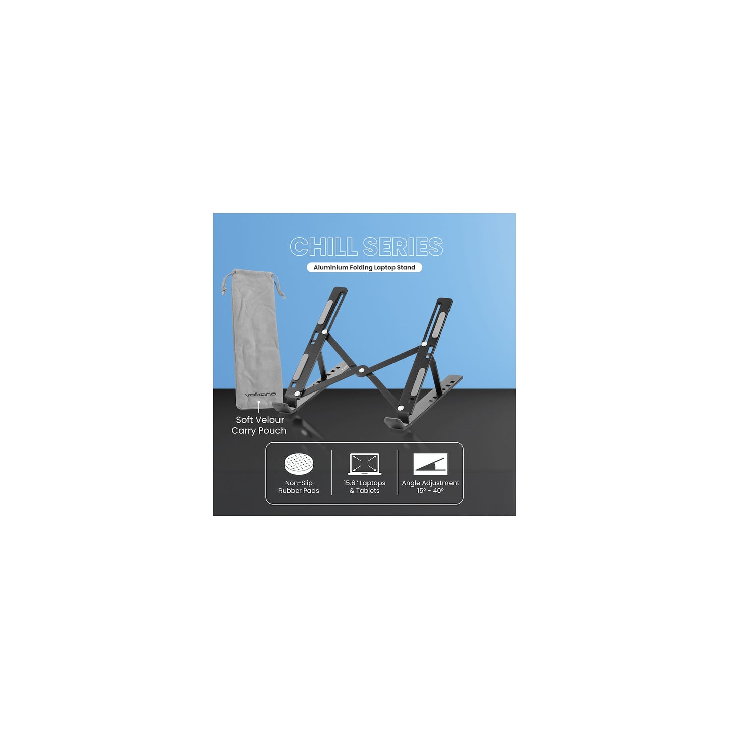 VOLKANO CHILL SERIES ALUMINIUM FOLDING LAPTOP STAND